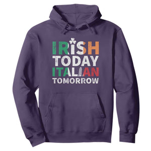 Funny St. Patrick's Day Hoodie Irish Today Italian Tomorrow TS09 Purple Print Your Wear