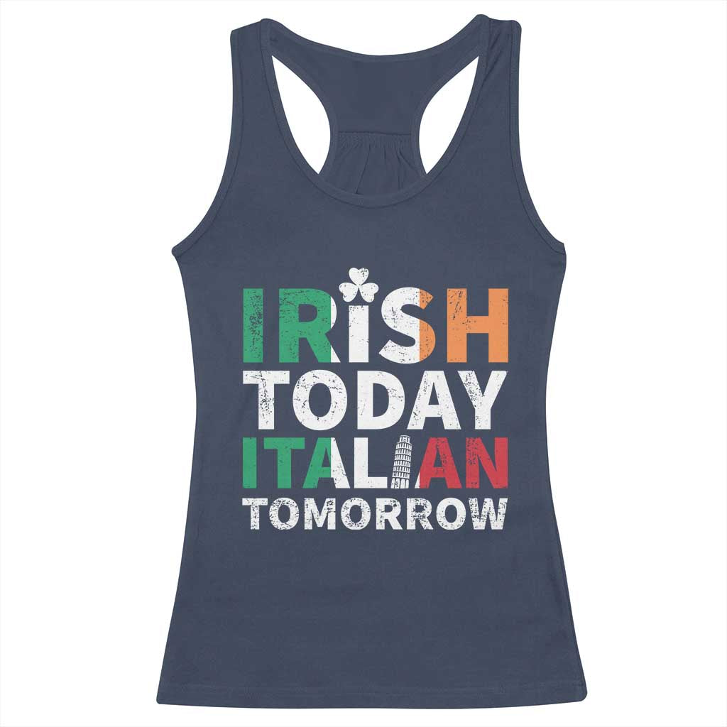 Funny St. Patrick's Day Racerback Tank Top Irish Today Italian Tomorrow TS09 Navy Print Your Wear