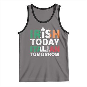 Funny St. Patrick's Day Tank Top Irish Today Italian Tomorrow TS09 Deep Heather Black Print Your Wear