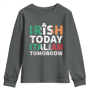 Funny St. Patrick's Day Youth Sweatshirt Irish Today Italian Tomorrow TS09 Dark Heather Print Your Wear