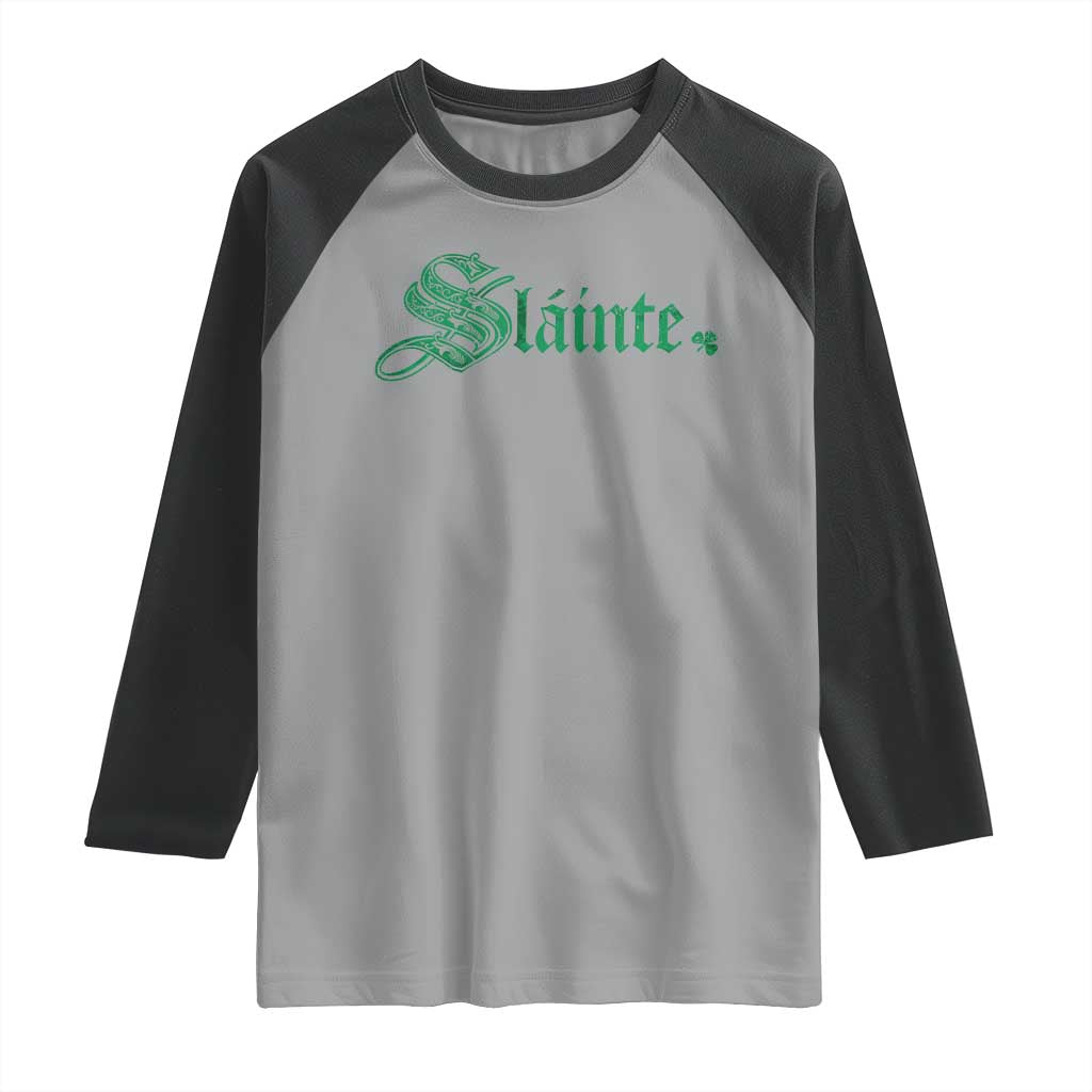 Irish Raglan Shirt Slainte Cheers Good Health Ireland TS09 Sport Gray Black Print Your Wear