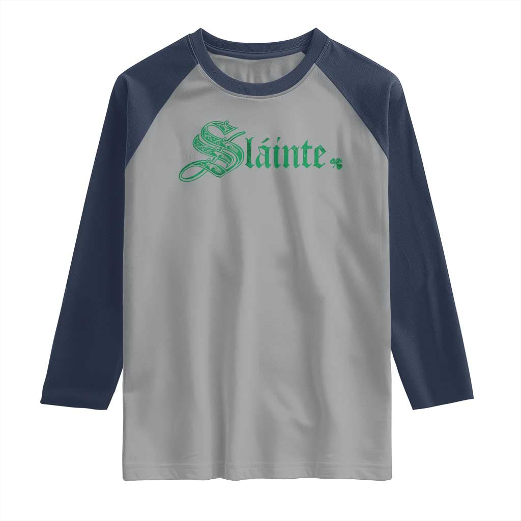 Irish Raglan Shirt Slainte Cheers Good Health Ireland TS09 Sport Gray Navy Print Your Wear