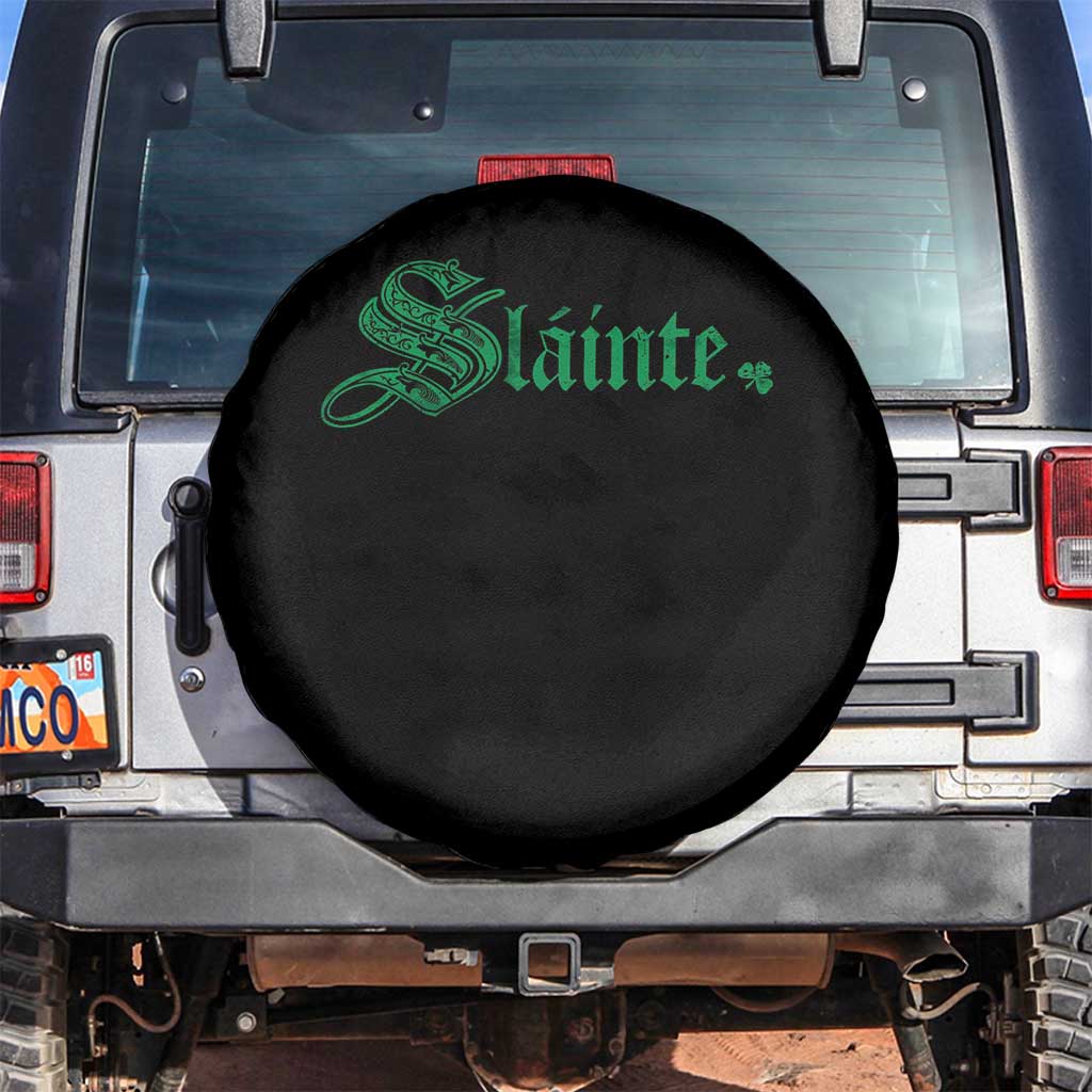 Irish Spare Tire Cover Slainte Cheers Good Health Ireland TS09 No hole Black Print Your Wear