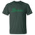 Irish T Shirt Slainte Cheers Good Health Ireland TS09 Dark Forest Green Print Your Wear