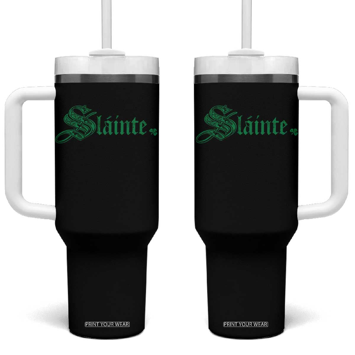 Irish Tumbler With Handle Slainte Cheers Good Health Ireland TS09 One Size: 40 oz Black Print Your Wear