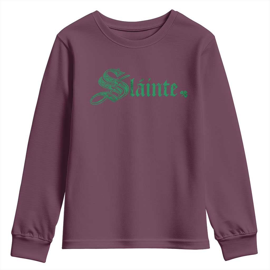 Irish Youth Sweatshirt Slainte Cheers Good Health Ireland TS09 Maroon Print Your Wear