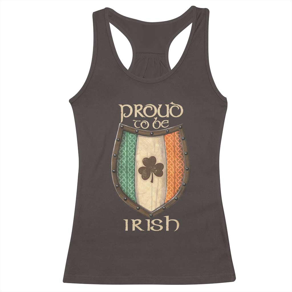 Proud To Be Irish Racerback Tank Top Celtic Shamrock Ireland Flag TS09 Dark Chocolate Print Your Wear