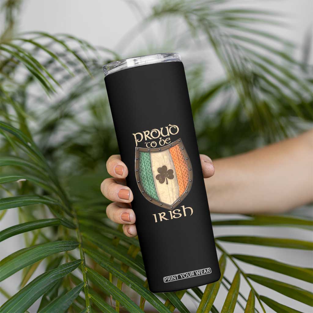 Proud To Be Irish Skinny Tumbler Celtic Shamrock Ireland Flag TS09 Print Your Wear