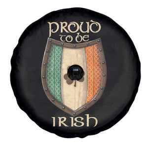 Proud To Be Irish Spare Tire Cover Celtic Shamrock Ireland Flag TS09 Print Your Wear