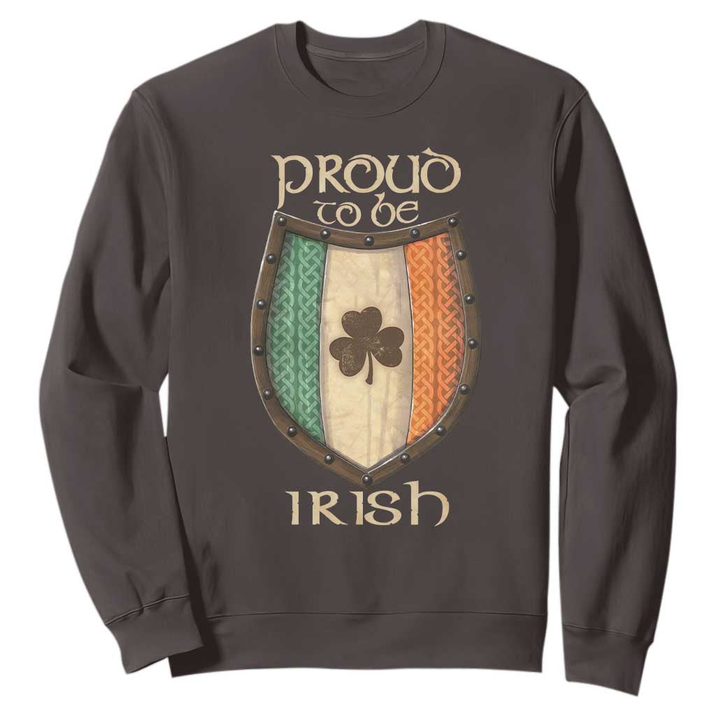 Proud To Be Irish Sweatshirt Celtic Shamrock Ireland Flag TS09 Dark Chocolate Print Your Wear