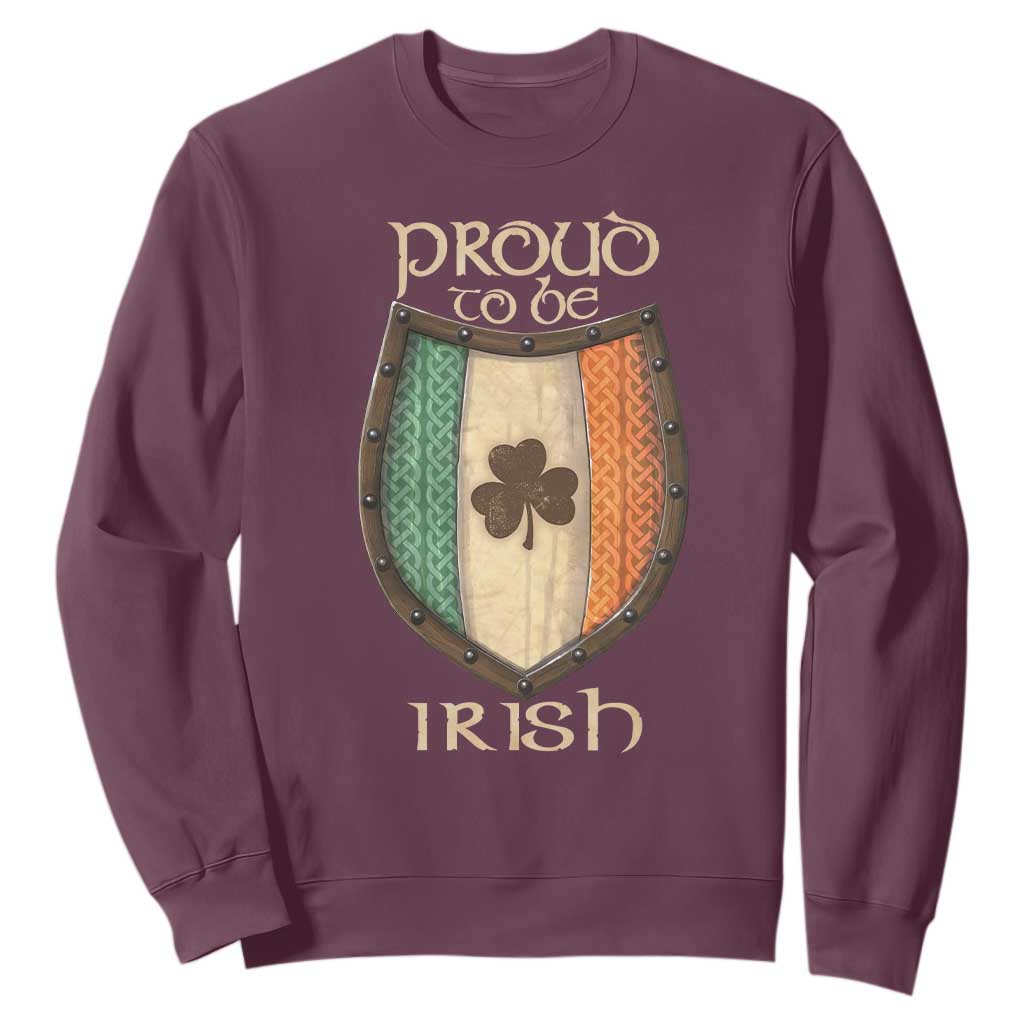 Proud To Be Irish Sweatshirt Celtic Shamrock Ireland Flag TS09 Maroon Print Your Wear