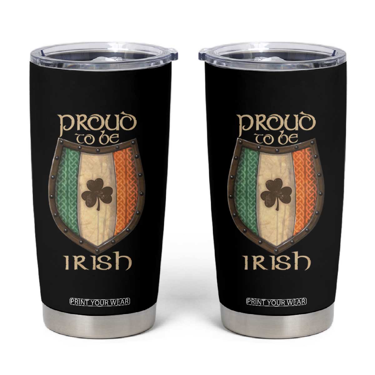 Proud To Be Irish Tumbler Cup Celtic Shamrock Ireland Flag TS09 Black Print Your Wear