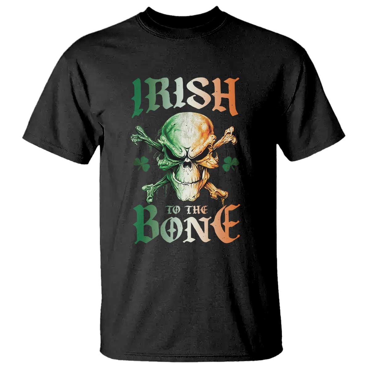 Irish Pride T Shirt Irish To The Bone TS09 Black Print Your Wear