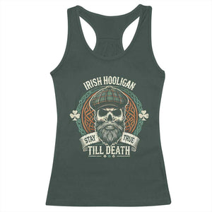 Irish Pride Racerback Tank Top Irish Hooligan Stay True Till Death TS09 Dark Forest Green Print Your Wear