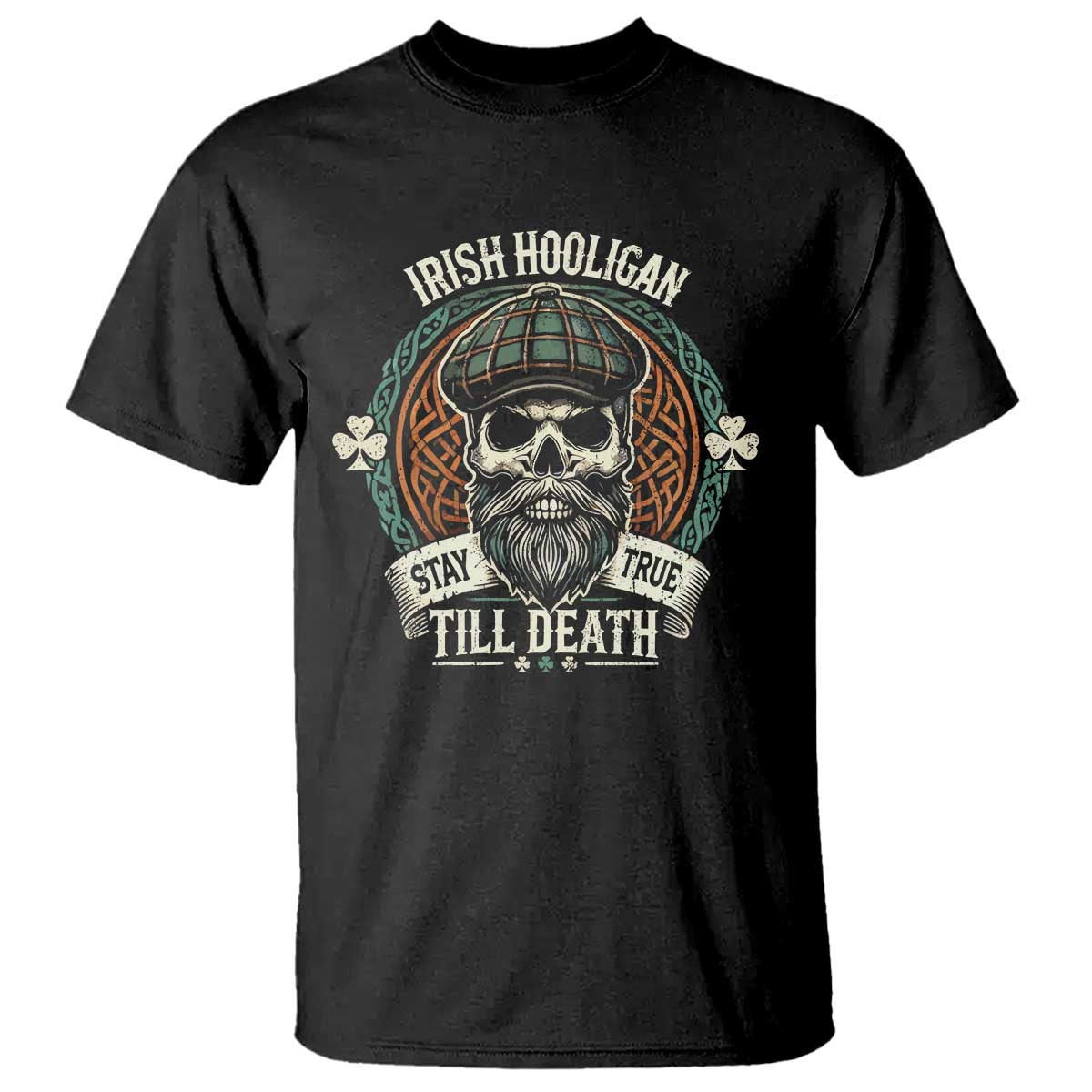 Irish Pride T Shirt Irish Hooligan Stay True Till Death TS09 Black Print Your Wear