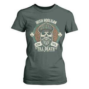 Irish Pride T Shirt For Women Irish Hooligan Stay True Till Death TS09 Dark Forest Green Print Your Wear