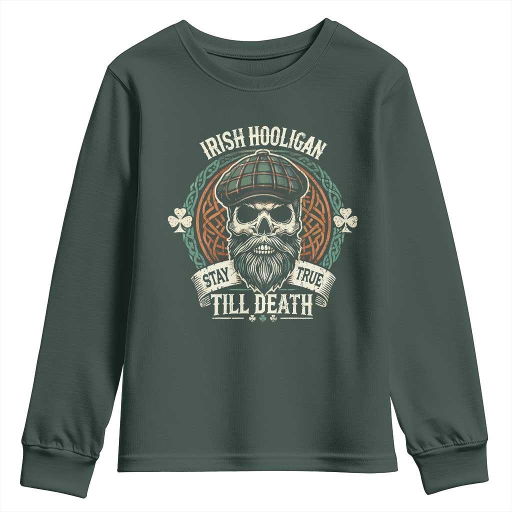 Irish Pride Youth Sweatshirt Irish Hooligan Stay True Till Death TS09 Dark Forest Green Print Your Wear