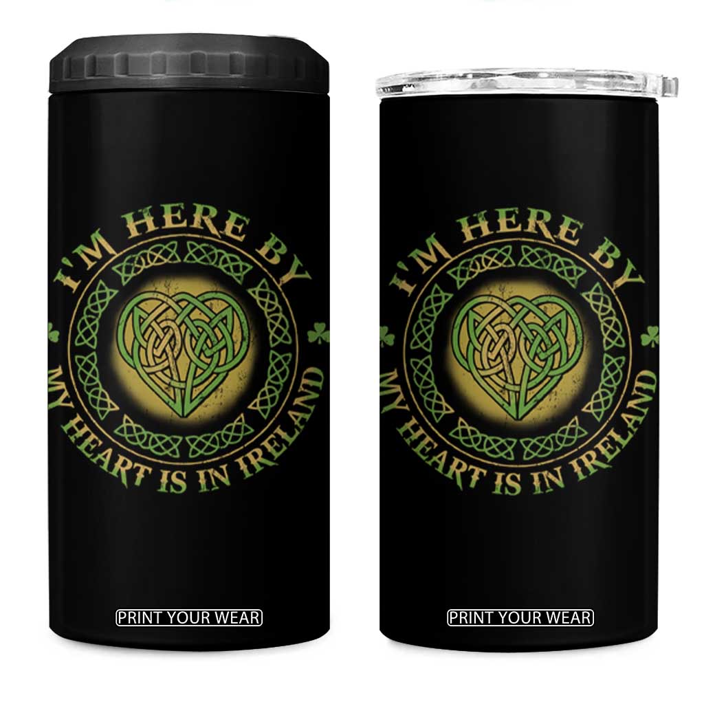 Irish Pride 4 in 1 Can Cooler Tumbler I May Be Here But My Heart Is In Ireland TS09 One Size: 16 oz Black Print Your Wear