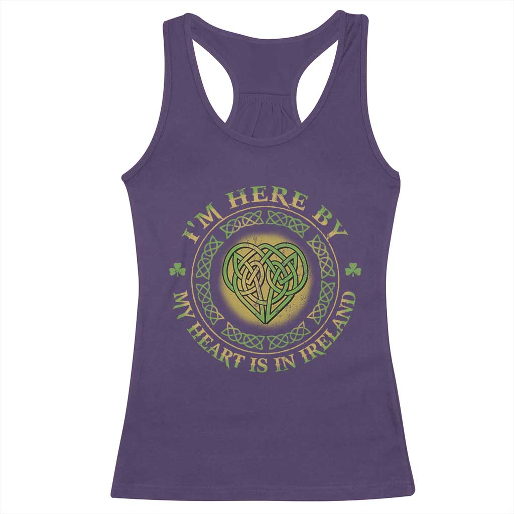 Irish Pride Racerback Tank Top I May Be Here But My Heart Is In Ireland TS09 Purple Print Your Wear