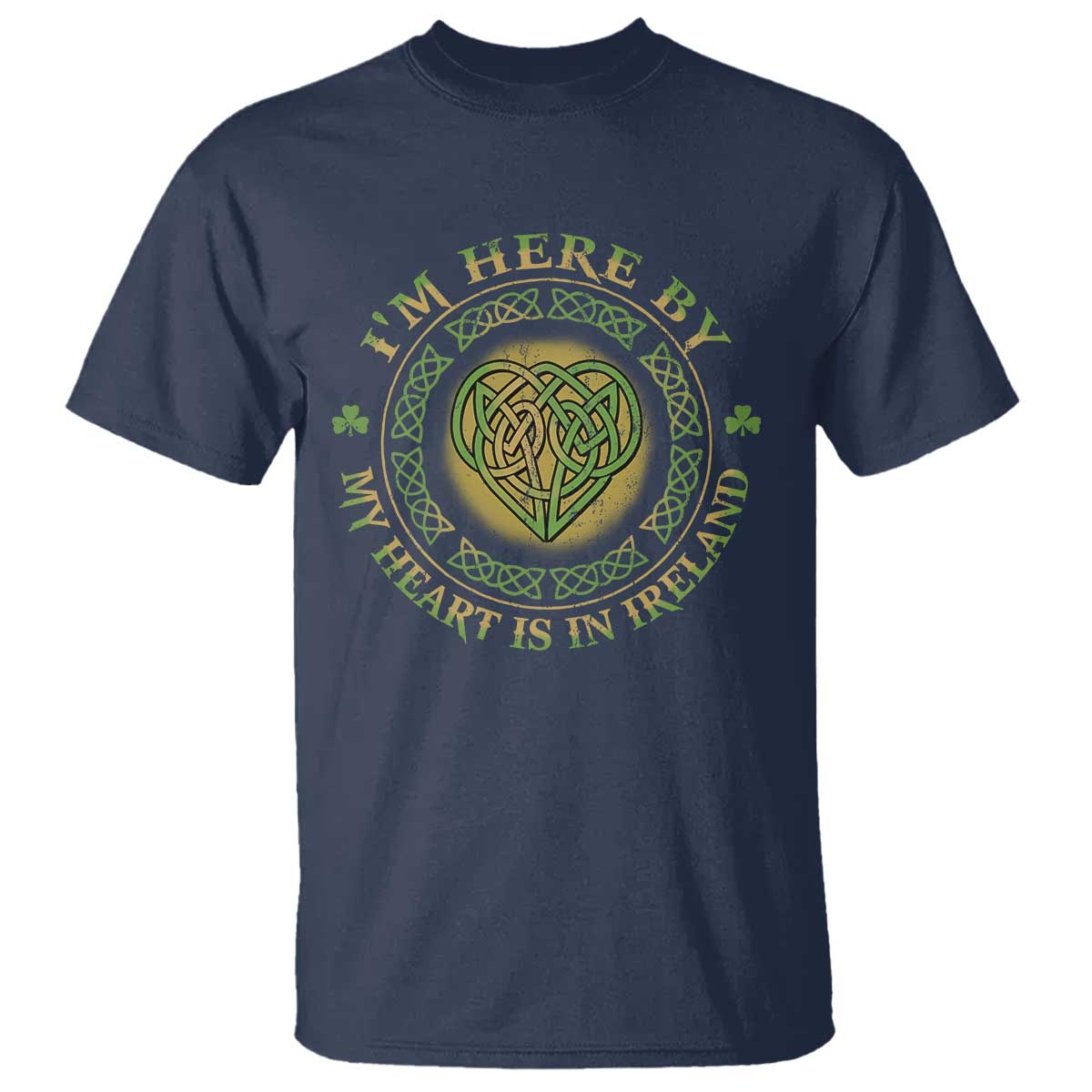 Irish Pride T Shirt I May Be Here But My Heart Is In Ireland TS09 Navy Print Your Wear