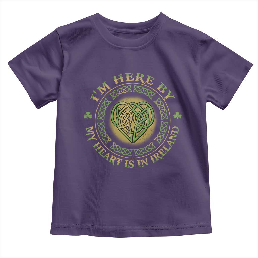 Irish Pride Toddler T Shirt I May Be Here But My Heart Is In Ireland TS09 Purple Print Your Wear