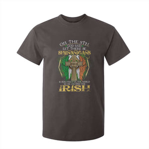 Irish Pride T Shirt For Kid God Said Let There Be Shenanigans And Malarkey In The World So He Created The Irish TS09 Dark Chocolate Print Your Wear