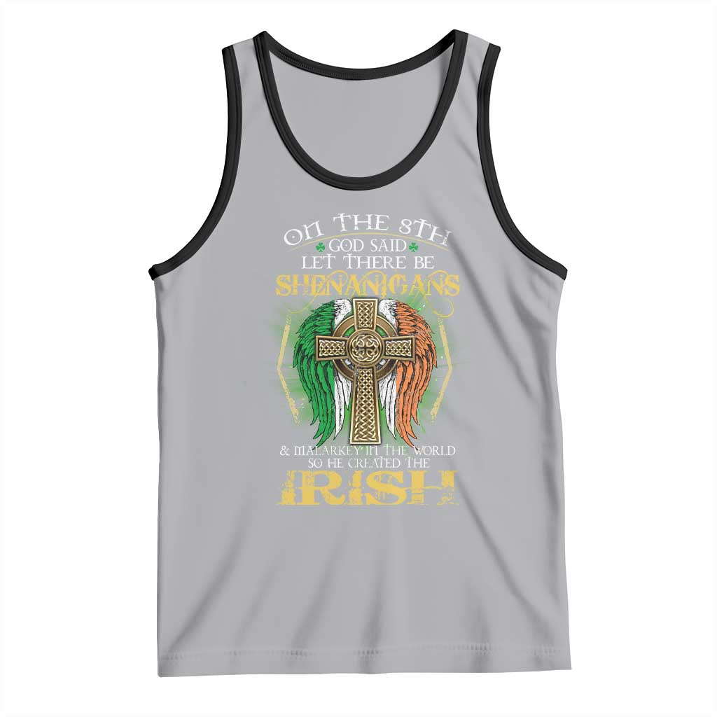 Irish Pride Tank Top God Said Let There Be Shenanigans And Malarkey In The World So He Created The Irish TS09 Athletic Heather Black Print Your Wear