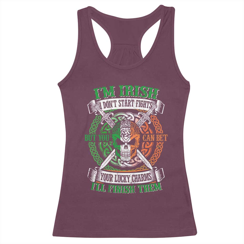 Irish Pride Racerback Tank Top You Can Bet Your Lucky Charms I'll Finish Them TS09 Maroon Print Your Wear