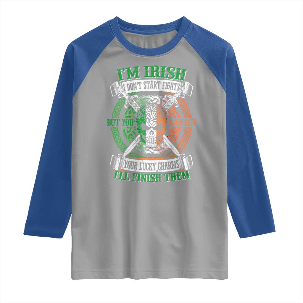 Irish Pride Raglan Shirt You Can Bet Your Lucky Charms I'll Finish Them TS09 Sport Gray Royal Print Your Wear
