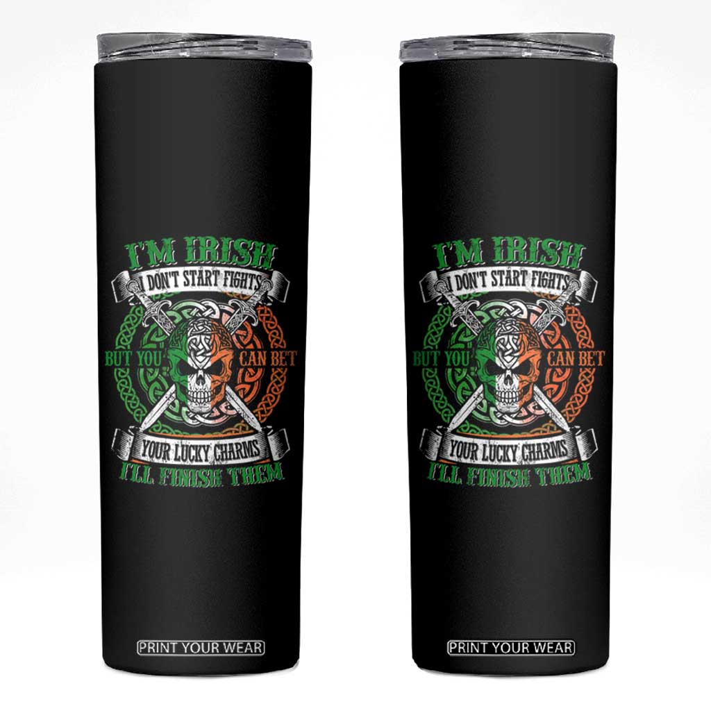 Irish Pride Skinny Tumbler You Can Bet Your Lucky Charms I'll Finish Them TS09 Black Print Your Wear
