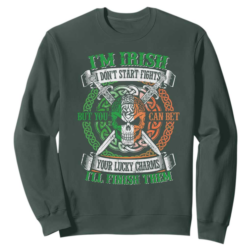 Irish Pride Sweatshirt You Can Bet Your Lucky Charms I'll Finish Them TS09 Dark Forest Green Print Your Wear