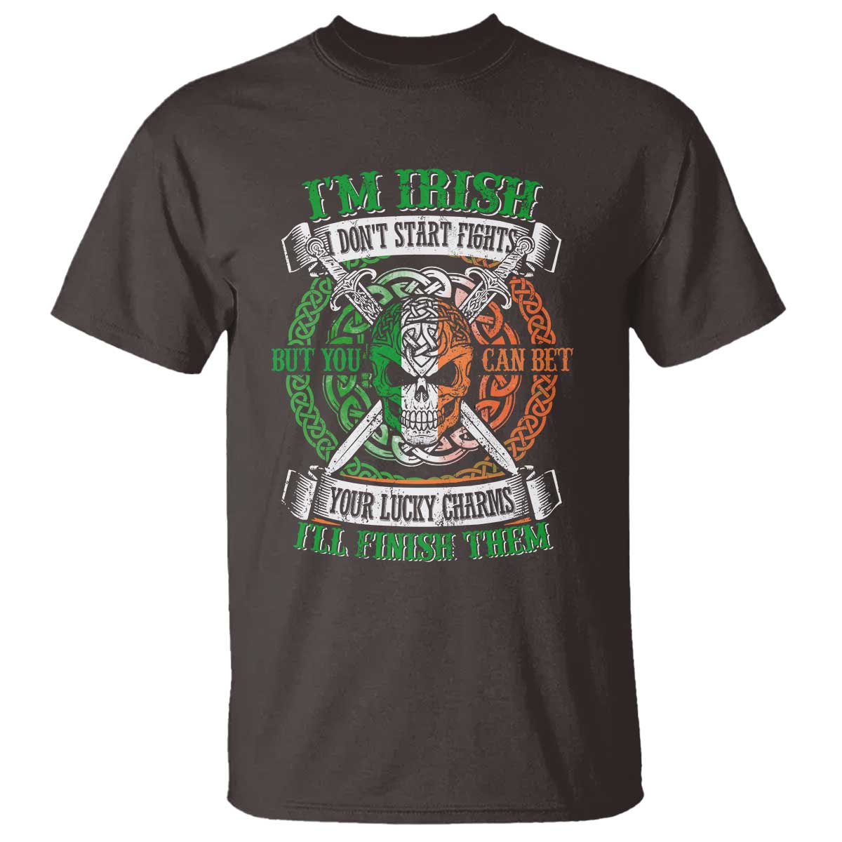 Irish Pride T Shirt You Can Bet Your Lucky Charms I'll Finish Them TS09 Dark Chocolate Print Your Wear