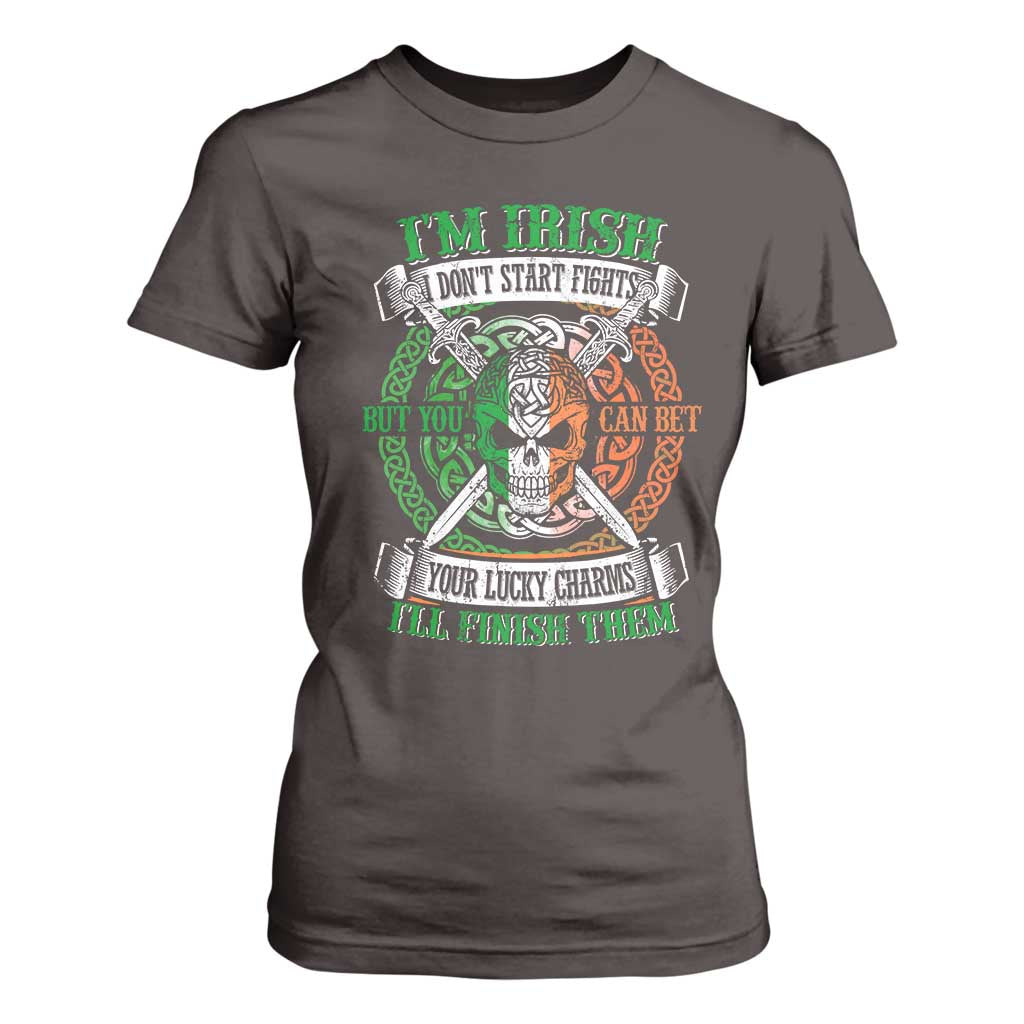 Irish Pride T Shirt For Women You Can Bet Your Lucky Charms I'll Finish Them TS09 Dark Chocolate Print Your Wear