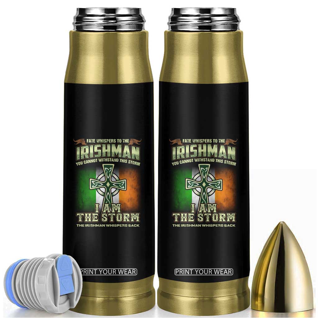 Irish Pride Bullet Tumbler Irish Warrior I Am The Storm The Irishman Whispers Back TS09 Black Print Your Wear