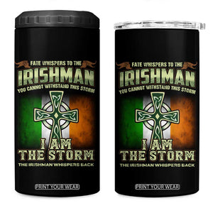 Irish Pride 4 in 1 Can Cooler Tumbler Irish Warrior I Am The Storm The Irishman Whispers Back TS09 One Size: 16 oz Black Print Your Wear