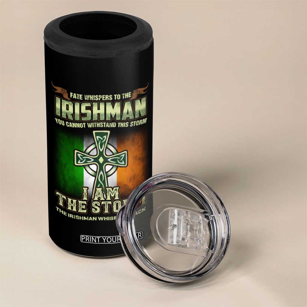 Irish Pride 4 in 1 Can Cooler Tumbler Irish Warrior I Am The Storm The Irishman Whispers Back TS09 Print Your Wear