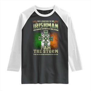 Irish Pride Raglan Shirt Irish Warrior I Am The Storm The Irishman Whispers Back TS09 Black White Print Your Wear