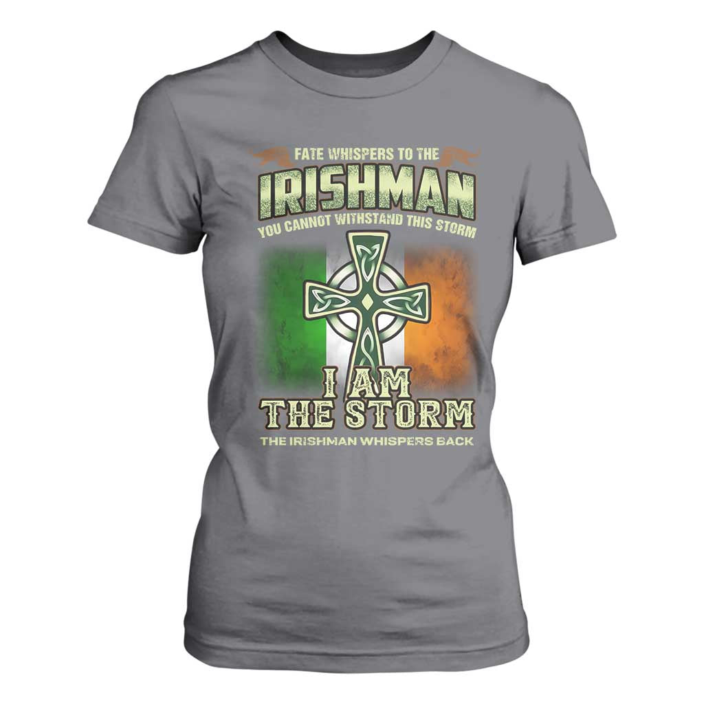 Irish Pride T Shirt For Women Irish Warrior I Am The Storm The Irishman Whispers Back TS09 Charcoal Print Your Wear