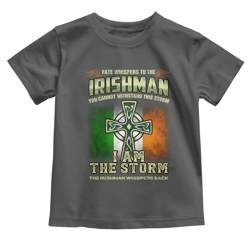 Irish Pride Toddler T Shirt Irish Warrior I Am The Storm The Irishman Whispers Back TS09 Dark Heather Print Your Wear