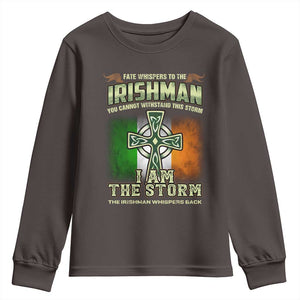 Irish Pride Youth Sweatshirt Irish Warrior I Am The Storm The Irishman Whispers Back TS09 Dark Chocolate Print Your Wear