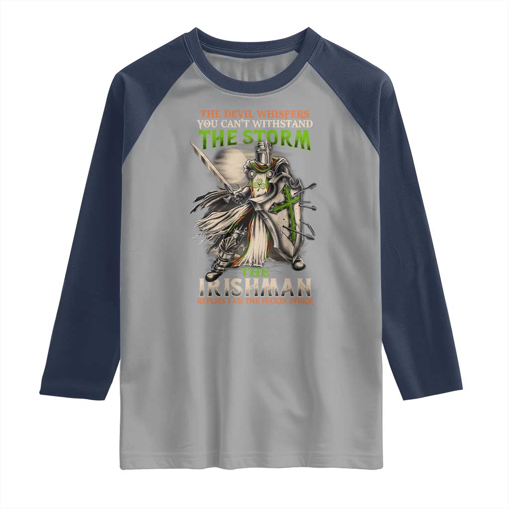 Irish Pride Raglan Shirt Irish Warrior I Am The Feckin Storm TS09 Sport Gray Navy Print Your Wear