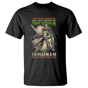 Irish Pride T Shirt Irish Warrior I Am The Feckin Storm TS09 Black Print Your Wear