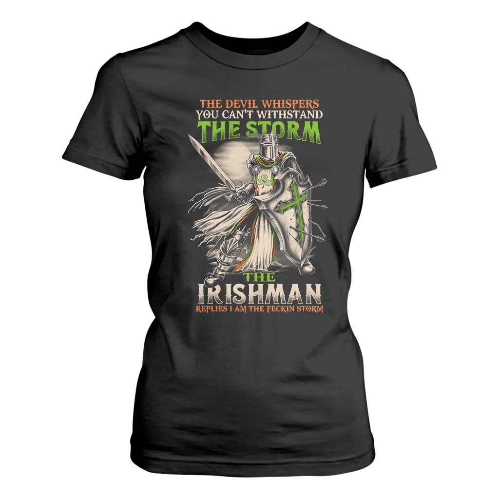 Irish Pride T Shirt For Women Irish Warrior I Am The Feckin Storm TS09 Black Print Your Wear