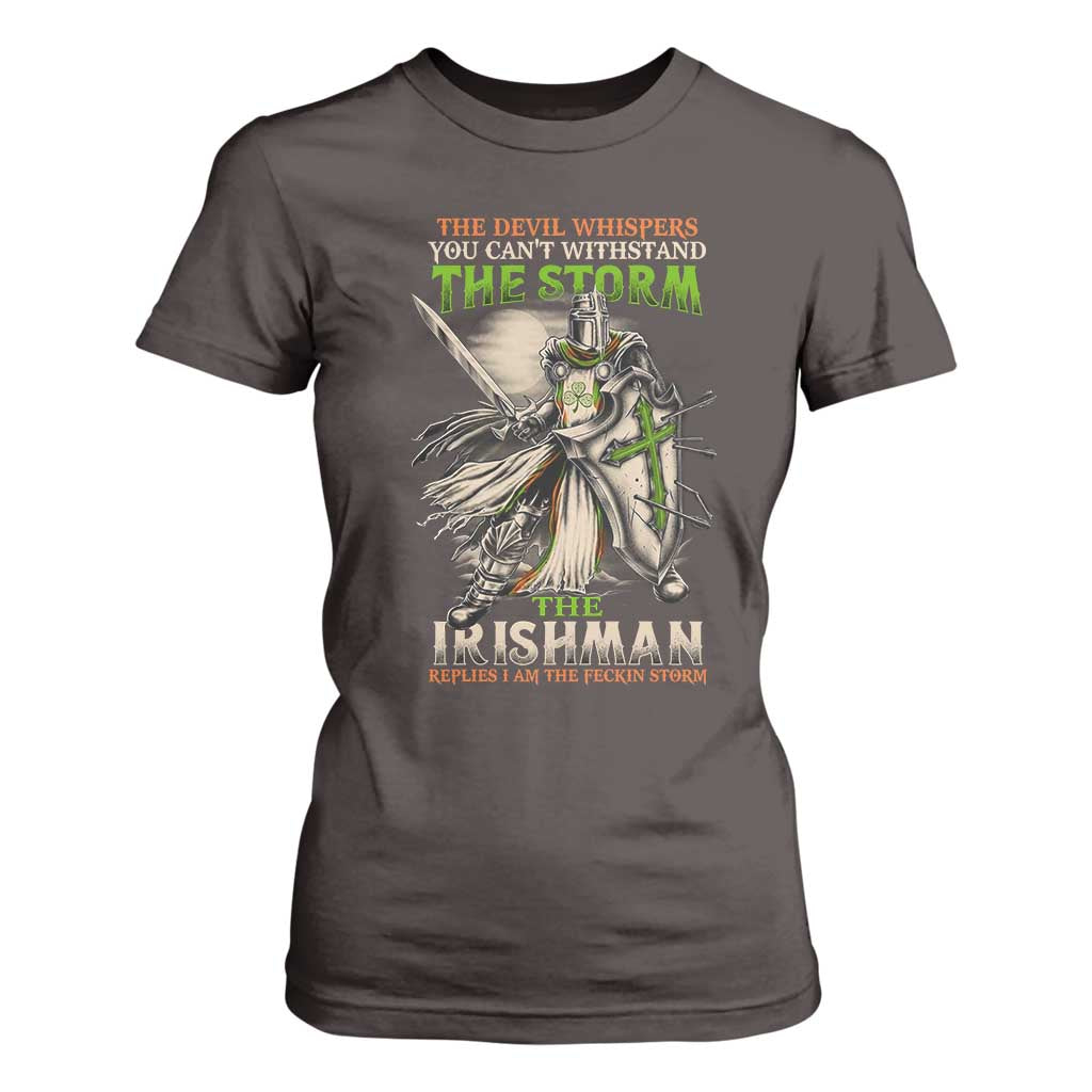 Irish Pride T Shirt For Women Irish Warrior I Am The Feckin Storm TS09 Dark Chocolate Print Your Wear