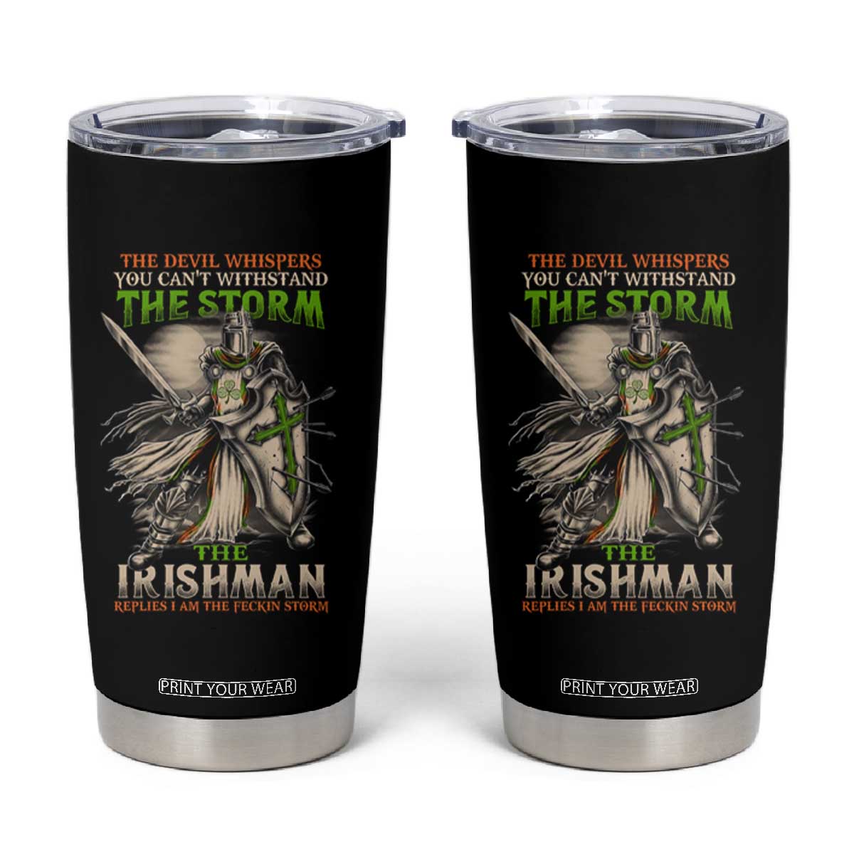 Irish Pride Tumbler Cup Irish Warrior I Am The Feckin Storm TS09 Black Print Your Wear