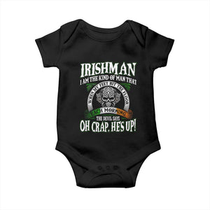 Funny Irishman Baby Onesie When My Feet Hit The Floor Each Morning The Devil Says Oh Crap He's Up TS09 Black Print Your Wear