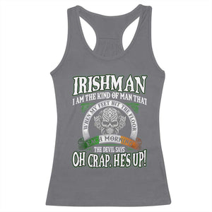 Funny Irishman Racerback Tank Top When My Feet Hit The Floor Each Morning The Devil Says Oh Crap He's Up TS09 Charcoal Print Your Wear