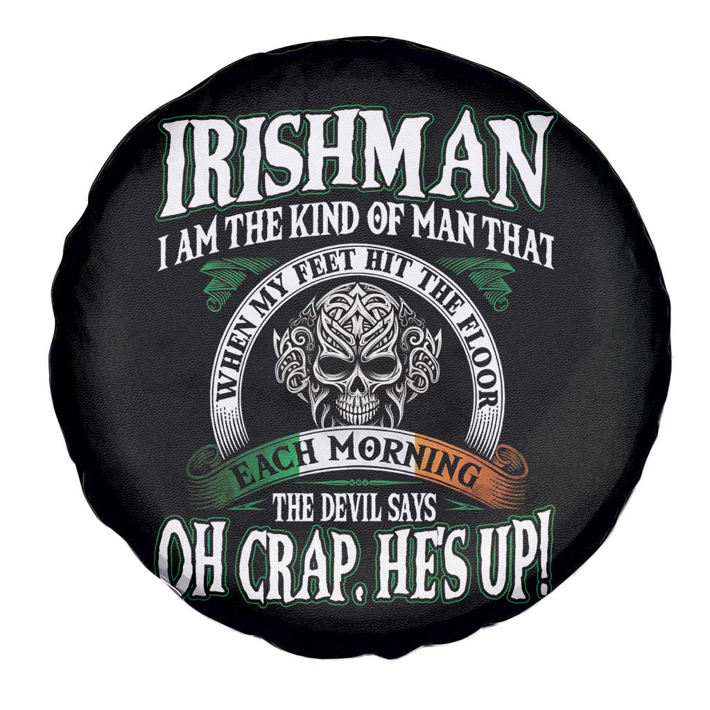 Funny Irishman Spare Tire Cover When My Feet Hit The Floor Each Morning The Devil Says Oh Crap He's Up TS09 Print Your Wear
