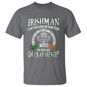 Funny Irishman T Shirt When My Feet Hit The Floor Each Morning The Devil Says Oh Crap He's Up TS09 Charcoal Print Your Wear