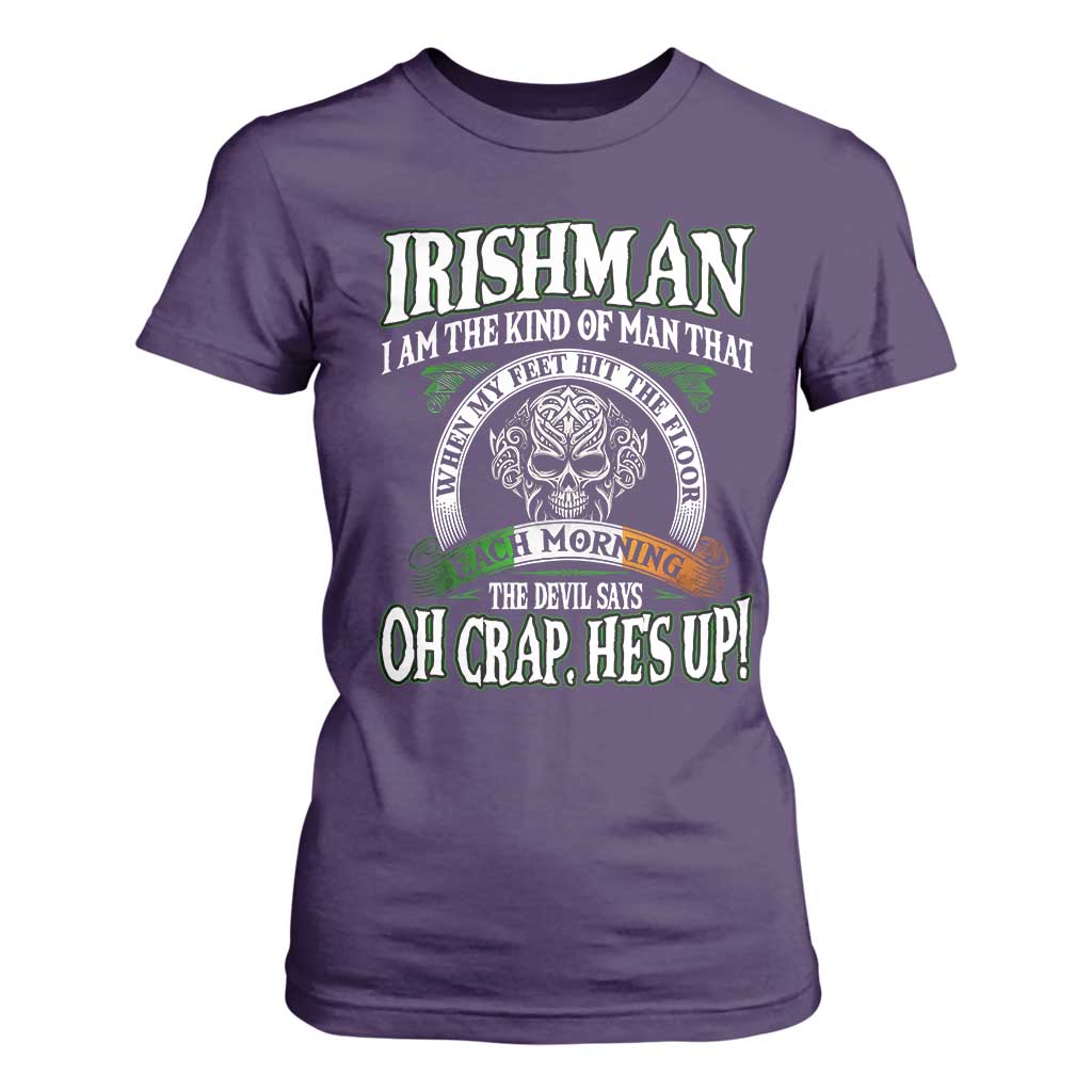 Funny Irishman T Shirt For Women When My Feet Hit The Floor Each Morning The Devil Says Oh Crap He's Up TS09 Purple Print Your Wear